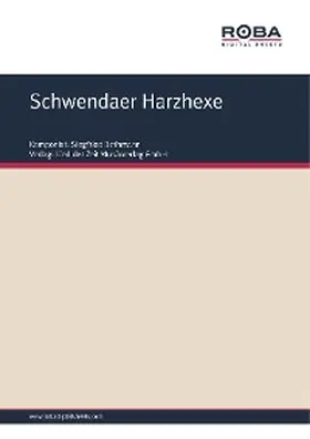 Bethmann |  Schwendaer Harzhexe | eBook | Sack Fachmedien