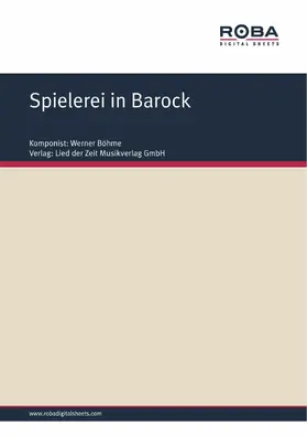 Böhme / Bath |  Spielerei in Barock | eBook | Sack Fachmedien