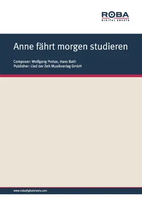 Protze / Bath |  Anne fährt morgen studieren | eBook | Sack Fachmedien
