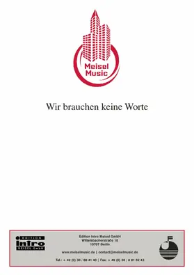 Schwenn / Bochmann |  Wir brauchen keine Worte | eBook | Sack Fachmedien