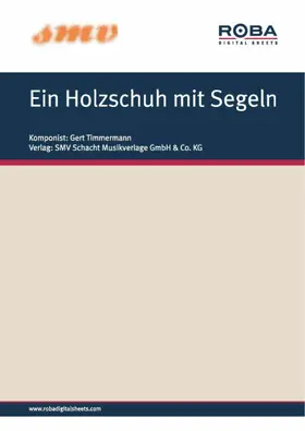 Dam / Munro / Timmermann |  Ein Holzschuh mit Segeln | eBook | Sack Fachmedien