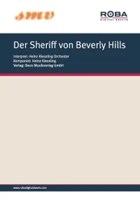 Kiessling |  Der Sheriff von Beverly Hills | eBook | Sack Fachmedien