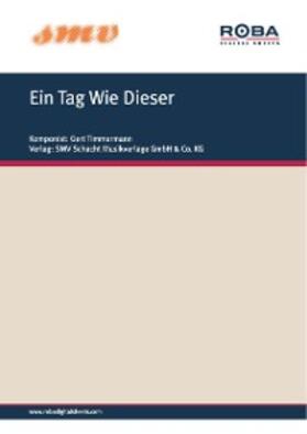 Timmermann / Bradtke |  Ein Tag Wie Dieser | eBook | Sack Fachmedien