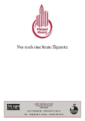Nebhut / Scheu / Meisel |  Nur noch eine letzte Zigarette | eBook | Sack Fachmedien
