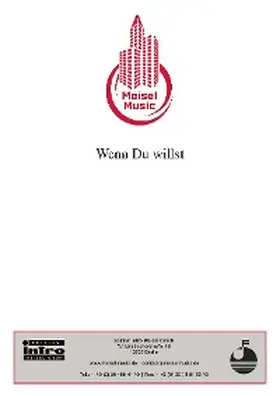 Karlick / Schaeffers / Schwenn |  Wenn Du willst | eBook | Sack Fachmedien