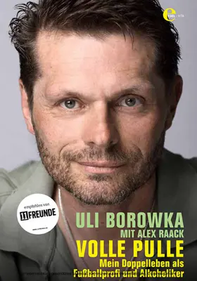 Borowka / Raack |  Uli Borowka - Volle Pulle | eBook | Sack Fachmedien