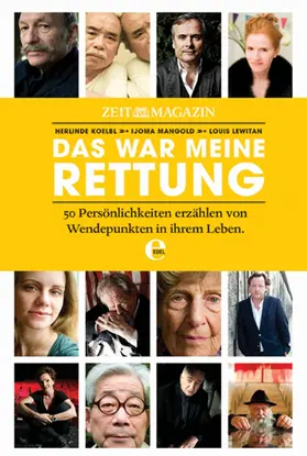 Koelbl / Mangold / Lewitan |  ZEITmagazin - Das war meine Rettung | eBook | Sack Fachmedien