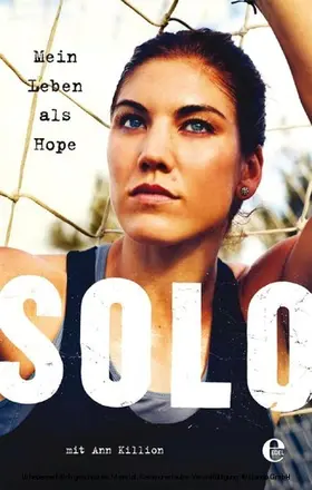 Solo / Killion |  Mein Leben als Hope Solo | eBook | Sack Fachmedien