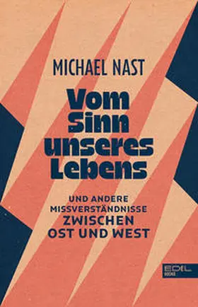 Nast |  Vom Sinn unseres Lebens | Buch |  Sack Fachmedien