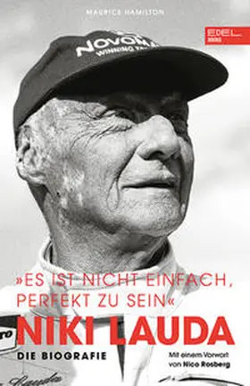 Hamilton |  Niki Lauda "Es ist nicht einfach, perfekt zu sein" | Buch |  Sack Fachmedien