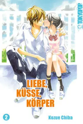 Chiba |  Liebe, Küsse, Körper 02 | Buch |  Sack Fachmedien