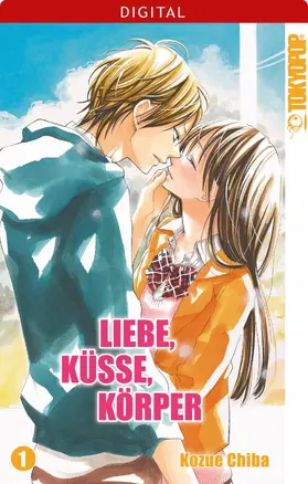 Chiba |  Liebe, Küsse, Körper 01 | eBook | Sack Fachmedien
