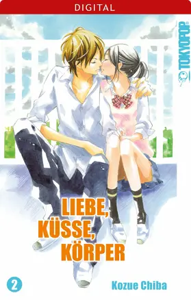 Chiba |  Liebe, Küsse, Körper 02 | eBook | Sack Fachmedien