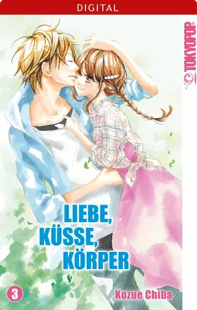 Chiba |  Liebe, Küsse, Körper 03 | eBook | Sack Fachmedien