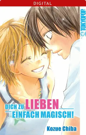 Chiba |  Dich zu lieben – einfach magisch | eBook | Sack Fachmedien