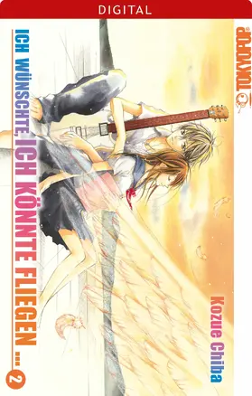 Chiba |  Ich wünschte, ich könnte fliegen … 02 | eBook | Sack Fachmedien