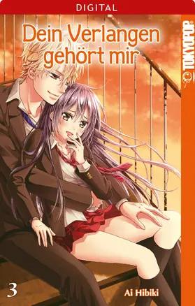 Hibiki |  Dein Verlangen gehört mir 03 | eBook | Sack Fachmedien