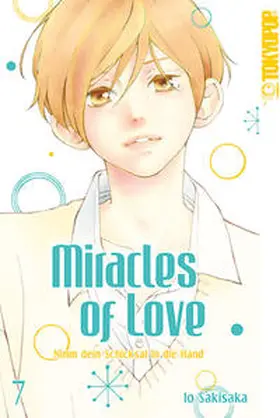 Sakisaka |  Miracles of Love - Nimm dein Schicksal in die Hand 07 | Buch |  Sack Fachmedien