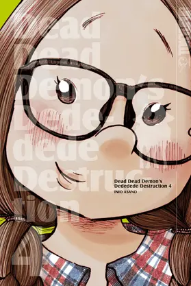 Asano |  Dead Dead Demon's Dededede Destruction 04 | eBook | Sack Fachmedien