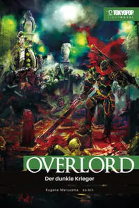 Maruyama / so-bin |  Overlord Light Novel 02 HARDCOVER | Buch |  Sack Fachmedien