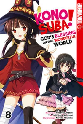 Watari / Akatsuki / Mishima | Konosuba! God's Blessing On This Wonderful World! 08 | Buch | 978-3-8420-7120-9 | sack.de