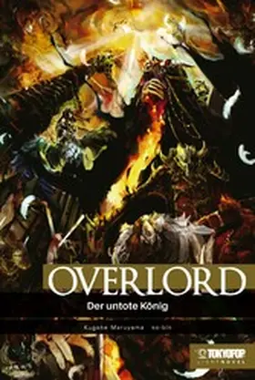 Maruyama |  Overlord – Light Novel, Band 01 | eBook | Sack Fachmedien