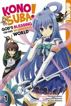 Akatsuki |  KONOSUBA! GOD'S BLESSING ON THIS WONDERFUL WORLD! 01 | eBook | Sack Fachmedien
