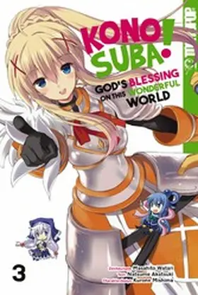Akatsuki |  KONOSUBA! GOD'S BLESSING ON THIS WONDERFUL WORLD! 03 | eBook | Sack Fachmedien