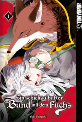 Shiraishi |  Ein schicksalhafter Bund mit dem Fuchs 01 | Buch |  Sack Fachmedien
