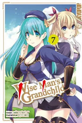 Yoshida / Yoshioka / Ogata |  Wise Man's Grandchild 07 | Buch |  Sack Fachmedien