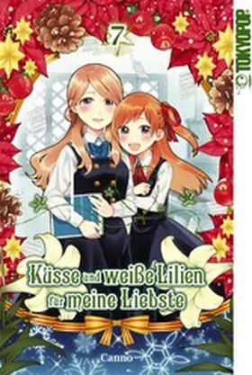 Canno |  Küsse und weiße Lilien für meine Liebste, Band 07 | eBook | Sack Fachmedien