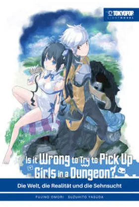 Omori / Yasuda / O¯mori |  Is it wrong to try to pick up Girls in a Dungeon? Light Novel 01 | Buch |  Sack Fachmedien