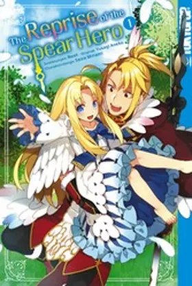 Yusagi |  The Reprise of the Spear Hero, Band 01 | eBook | Sack Fachmedien