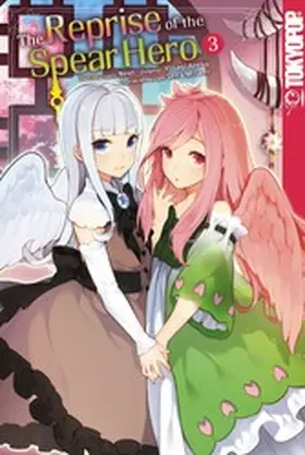 Yusagi |  The Reprise of the Spear Hero, Band 03 | eBook | Sack Fachmedien