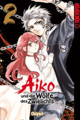 Chiyori |  Aiko und die Wölfe des Zwielichts 02 | Buch |  Sack Fachmedien