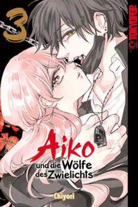 Chiyori |  Aiko und die Wölfe des Zwielichts 03 | Buch |  Sack Fachmedien