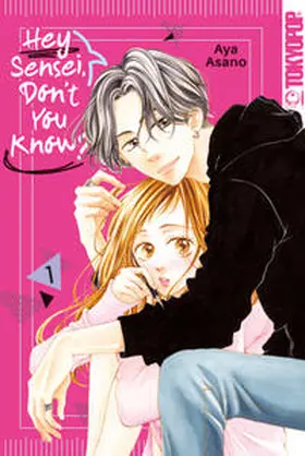 Asano |  Hey Sensei, Don't You Know? 01 | Buch |  Sack Fachmedien