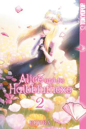 KUJIRA |  Alice und die Halbbluthexe 02 | Buch |  Sack Fachmedien