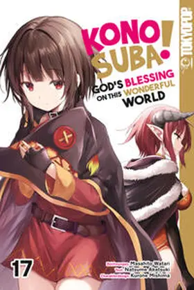 Watari / Akatsuki / Mishima |  Konosuba! God's Blessing On This Wonderful World! 17 | Buch |  Sack Fachmedien