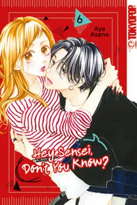 Asano |  Hey Sensei, Don't You Know? 06 | Buch |  Sack Fachmedien