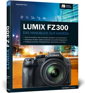 Esen |  Lumix FZ300 | Buch |  Sack Fachmedien