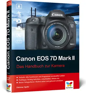 Spehr | Canon EOS 7D Mark II | Buch | 978-3-8421-0152-4 | sack.de