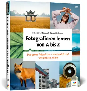 Hoffmann |  Fotografieren lernen von A bis Z | Buch |  Sack Fachmedien