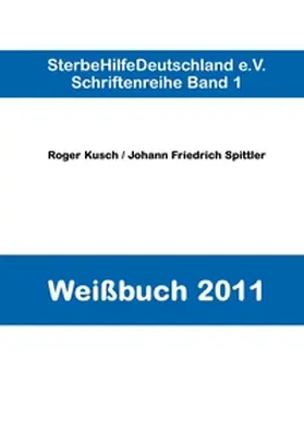 Kusch / Spittler |  Weißbuch 2011 | Buch |  Sack Fachmedien