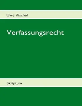 Kischel |  Verfassungsrecht | Buch |  Sack Fachmedien