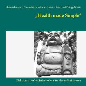 Lampert / Kowalewski / Feiler |  Health made Simple | Buch |  Sack Fachmedien