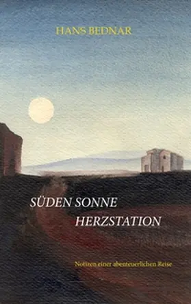 Bednar |  Süden, Sonne, Herzstation | Buch |  Sack Fachmedien