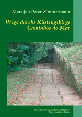 Zimmermann |  Wege durchs Küstengebirge | Buch |  Sack Fachmedien