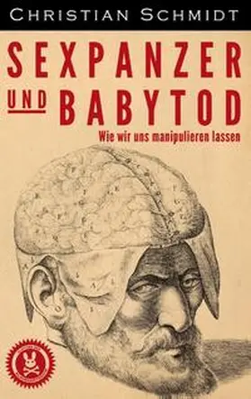 Schmidt |  Sexpanzer und Babytod | Buch |  Sack Fachmedien