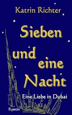 Richter |  Sieben und eine Nacht | Buch |  Sack Fachmedien
